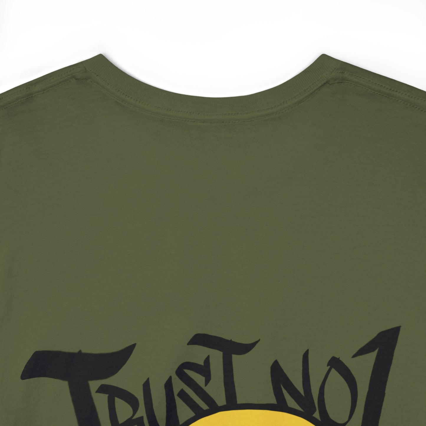 Trust No 1 Tee